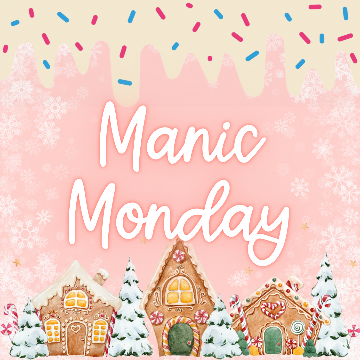 Manic Monday